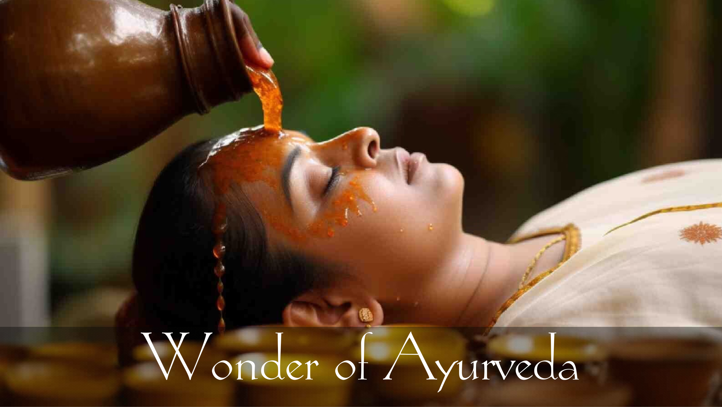 Rich Ayurveda Treatments in Sri Lanka: Wealth Beyond Wealth